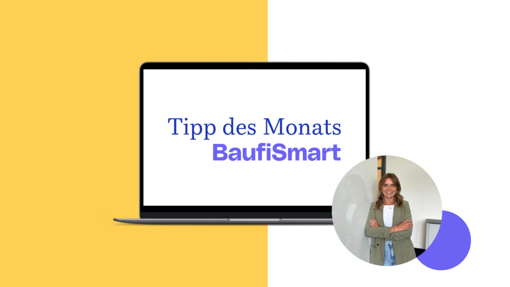 BaufiSmart - Tipp des Monats